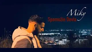 🎬 Miky - Devla Spomožin ( OFFICIAL VIDEO ) Vlastna Tvorba 2024 🎬
