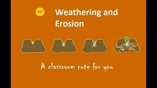 Weathering and Erosion