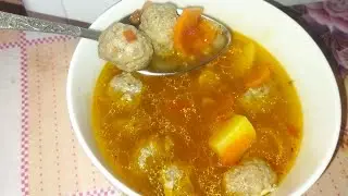 Суп с фрикадельками || Очень вкусный суп #быстроивкусноприготовить #ужиндлявсейсемьи #суп #рецепты