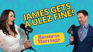 Insights About Entrepreneurial Couples, and Why James Refuses to Pay a Government Fine!