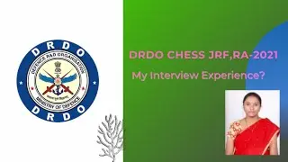 CHESS DRDO JRF,RA-2021|| My interview experience of DRDL JRF|| DRDL JRF interview