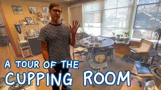 Welcome to the Cupping Room: A Tour