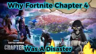 Why Fortnite Chapter 4 Was A Disaster [RANT]
