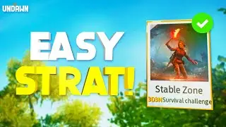 STABLE ZONE EASY COMPLETION STRATEGY! (Undawn)