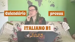 Quando fazer a prova de italiano B1 em 2023 - Calendário exames B1 cidadania italiana por casamento