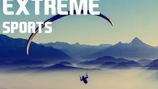 Extreme Sports Compilation 2015
