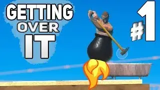 Getting Over It ПРОХОЖДЕНИЕ #1  ЖОПУ РВЕТ! SPEEDRUN WITH BENNET FODDY, FAST