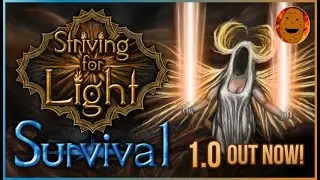 Striving for Light: Survival - Perfect game for low end PC