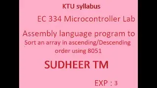 Sorting an Array in Ascending/ Descending order using  8051 microcontroller