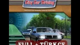 City Car Driving Torrent Kurulum+Türkçe Yama+Tüm Kilitleri Açma