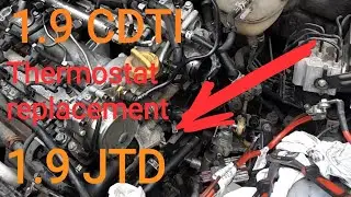 Replace thermostat on 1.9 cdti/jtd Vectra C , Astra and others.