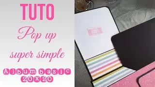 TUTO POP UP ALBUM BASIC 20*20 | Couverture et page 4 | Super facile | Chat Scrap
