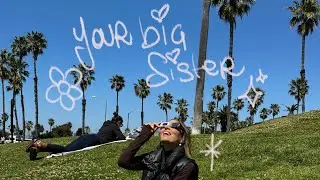 Big Sister Advices to live better and age well 💖