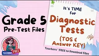 Grade 5 (Pre-Tests) Diagnostic Tests with TOS & Answer Key SY 2025-2026