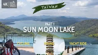 [Taiwan Vlog 2] Part 1 of 3D2N in Sun Moon Lake | Cycling | Yacht Ride | Hiking | Temples | Pagoda