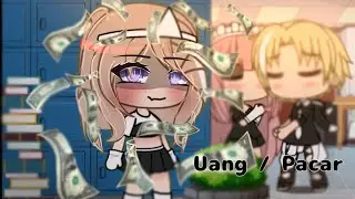 #pov : Uang lebih Penting daripada Pacar!