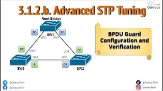 3.1.2.b. Advanced STP Tuning - BPDU Guard Configuration Example