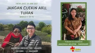 Jangan Cuekin Aku, Tuhan... FreshJuice OMK 20 Juni 2021 Albertus Gregory Tan–Renungan Katolik