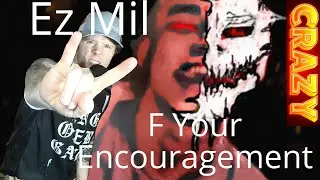 FIRE! Shredder reacts to Ez Mil, F Your Encouragement.