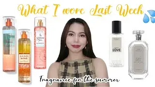 FRAGRANCES I WORE LAST WEEK! SUMMER APPROPRIATE 🌞✨