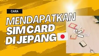 Cara mudah mendapatkan sim Card atau nomor HP di Jepang lewat online 