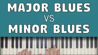 Major vs Minor Blues Scale