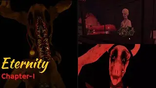ROBLOX - Eternity [CHAPTER-1] - [Full Walkthrough]