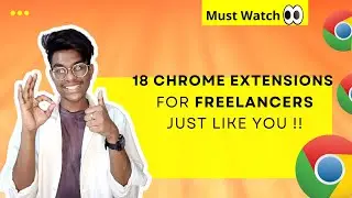 A Freelancer's Toolkit: 18 Tools Everyone Should Use | 18 Chrome Extensions for Freelancers in 2022
