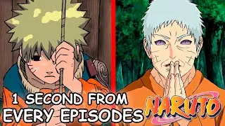 1 Second From Every Episode of Naruto