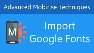 Import Google Fonts in Mobirise