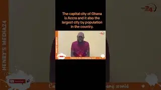 The#capital #city of #🇬🇭 is #Accra & also de #largest city by #population #hm24_production #shorts