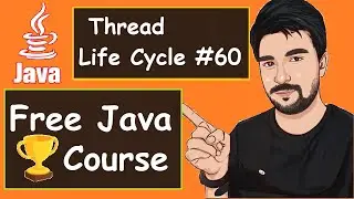 Java  Thread Life Cycle Examples  |  2022  | Java Part -60