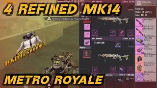 4 Refined MK14 😍 Metro Royale