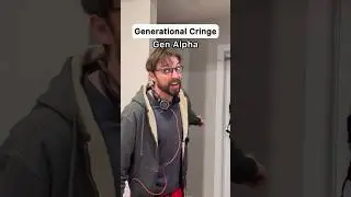 Generational Cringe Moments 