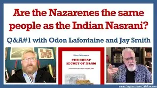 Q&A#1 - the Indian Nasrani - Odon Lafontaine with Jay Smith