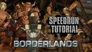 [PC] Borderlands Speedrun Tutorial (Any% - Lilith)