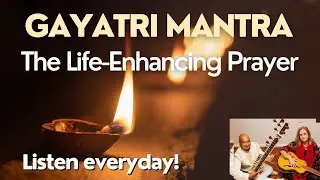 The Gayatri Mantra - Music for a peaceful Planet