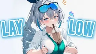 Nightcore - Lay Low (Lyrics) Tiësto, PACANI, TEZIS, Andreea Flavia