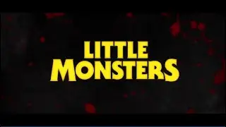 Little Monsters (2019) Official Trailer HD
