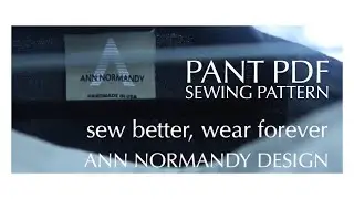 Pant PDF Sewing Pattern by Ann Normandy Design