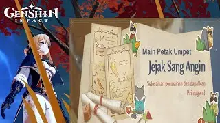 JEJAK SANG ANGIN (MAIN PETAK UMPET) - GENSHIN IMPACT