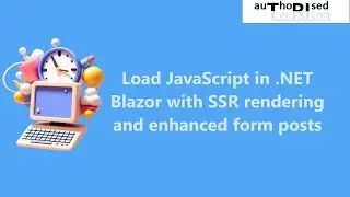 Load JavaScript in .NET Blazor with SSR rendering and enhanced form posts