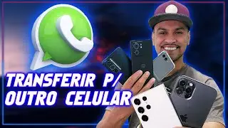 Como transferir o WhatsApp para outro celular Android ou iPhone