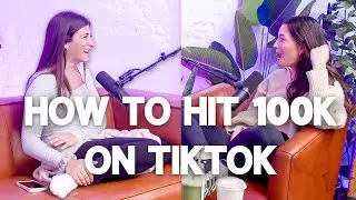 Here's the REAL growth strategy to hitting 100k followers on TikTok ft. TikToker Carly Silverman