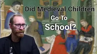 Life in The Medieval City - Schools and Education