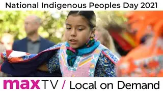 National Indigenous Peoples Day 2021 - SaskTel maxTV Local on Demand