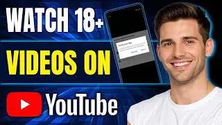 How to Watch 18+ Age Restricted Videos on YouTube (2026) | Bypass YouTube Age Restrictions