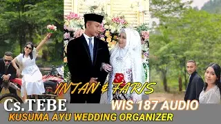 LIVE  Cs.TEBE // WIS 187 AUDIO // KUSUMA AYU ORGANIZER