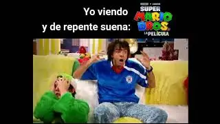 Yo viendo Super Mario Bros La Película y de repente suena: