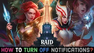 How to Turn off Notifications on Raid Shadow Legends? Disable Notifications on Raid Shadow Legends